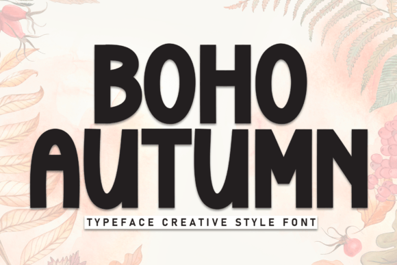 Boho Autumn: A Cozy, Rustic Font for Engaging Campaigns