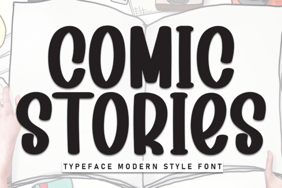 Comic Stories: A Fun and Playful Display Font for Business
