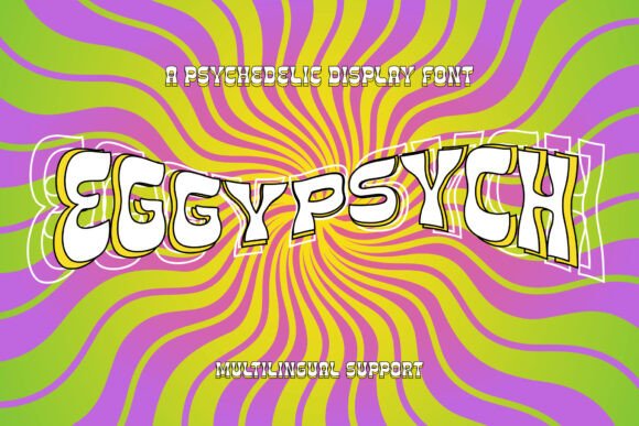 Eggypsych: A Funky, Bold Font for Craft and Design