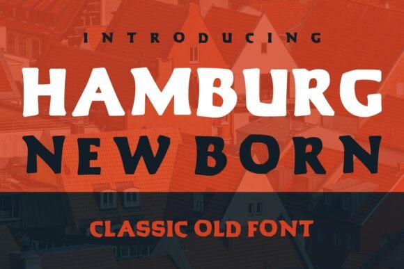 Enhance Your Brand with Hamburg New Born Font