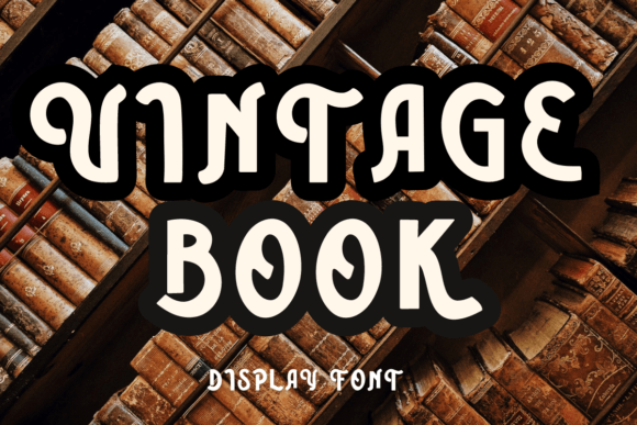 Exploring Vintage Books: A Perfect Display Font for Creative Branding