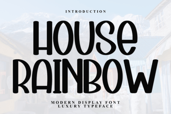 House Rainbow: A Vibrant Display Font for Creative Marketers
