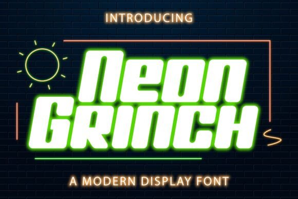 Neon Grinch: A Premium Font for Eye-Catching Editorial Design