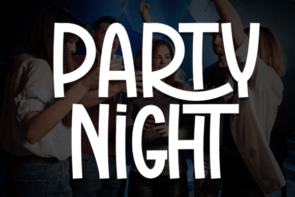 Party Night: The Bold Display Font for Eye-Catching Campaigns