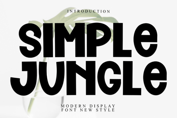 Simple Jungle: A Bold and Playful Display Font