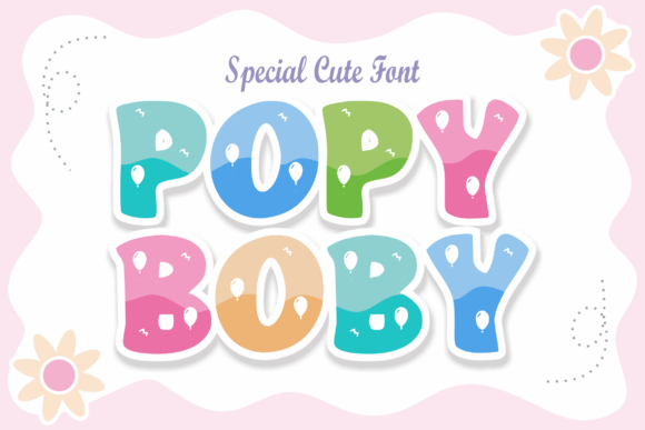 Transform Your Brand with Popy Boby: A Vibrant Display Font